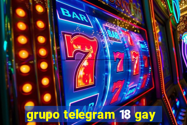 grupo telegram 18 gay